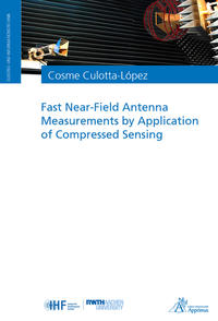 Vorderes Coverbild Fast Near-Field Antenna Measurements by Application of Compressed Sensing