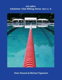 Vorderes Coverbild 100 Jahre Schwimm-Club Wiking Herne 1921 e. V.