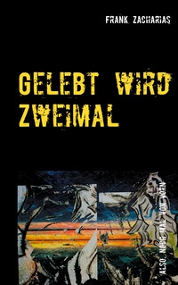 Vorderes Coverbild Gelebt wird Zweimal
