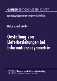 Vorderes Coverbild Gestaltung von Lieferbeziehungen bei Informationsasymmetrie