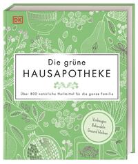 Vorderes Coverbild Die grüne Hausapotheke