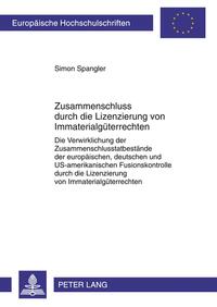 Vorderes Coverbild Zusammenschluss durch die Lizenzierung von Immaterialgüterrechten