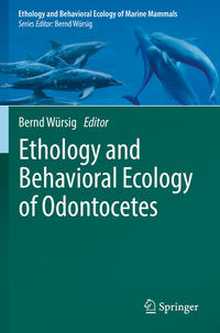 Vorderes Coverbild Ethology and Behavioral Ecology of Odontocetes