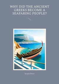 Vorderes Coverbild Why Did the Ancient Greeks Become a Seafaring People?