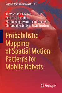 Vorderes Coverbild Probabilistic Mapping of Spatial Motion Patterns for Mobile Robots