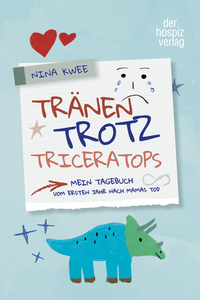 Vorderes Coverbild Tränen, Trotz und Triceratrops