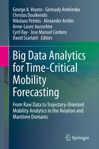 Vorderes Coverbild Big Data Analytics for Time-Critical Mobility Forecasting