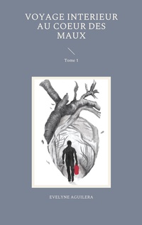 Vorderes Coverbild Voyage interieur au coeur des maux