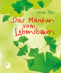 Vorderes Coverbild Das Märchen vom Lebensbaum