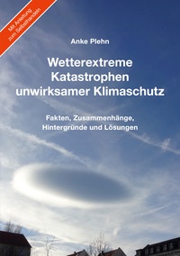 Vorderes Coverbild Wetterextreme, Katastrophen, unwirksamer Klimaschutz