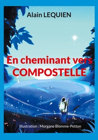 Vorderes Coverbild En cheminant vers Compostelle