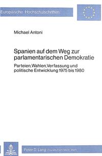 Vorderes Coverbild Spanien auf dem Weg zur parlamentarischen Demokratie