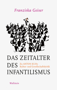 Vorderes Coverbild Das Zeitalter des Infantilismus