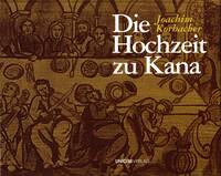 Vorderes Coverbild Die Hochzeit zu Kana