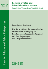 Vorderes Coverbild Die Rechtsfolgen der mangelhaften ordentlichen Kündigung im Bundespersonalgesetz im Vergleich mit den Regelungen des Obligationenrechts