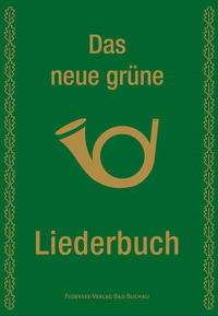 Vorderes Coverbild Das neue grüne Liederbuch