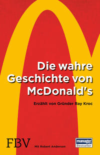 Vorderes Coverbild Die wahre Geschichte von McDonald's