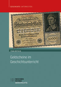 Vorderes Coverbild Geldscheine im Geschichtsunterricht