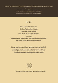 Vorderes Coverbild Untersuchungen über technisch-wirtschaftlich günstige Ausbauelemente für niveaufreie Straßenverkehrsanlagen in der Stadt