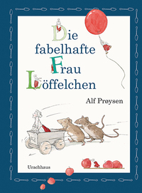 Vorderes Coverbild Die fabelhafte Frau Löffelchen