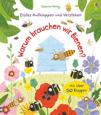 Vorderes Coverbild Erstes Aufklappen und Verstehen: Warum brauchen wir Bienen?