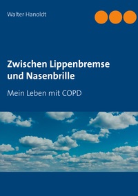 Vorderes Coverbild Zwischen Lippenbremse und Nasenbrille