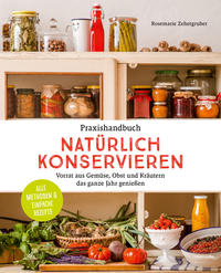 Vorderes Coverbild Praxishandbuch natürlich Konservieren