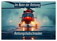 Vorderes Coverbild Im Bann der Rettung - Rettungshubschrauber (Wandkalender 2026 DIN A3 quer), CALVENDO Monatskalender