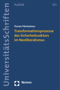 Vorderes Coverbild Transformationsprozesse des Sicherheitssektors im Neoliberalismus