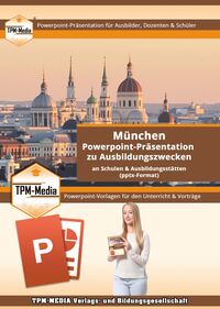 Vorderes Coverbild PowerPoint-Präsentation: Stadt München – Lehrmaterial für Ausbilder und Schüler .pptx