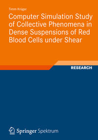 Vorderes Coverbild Computer Simulation Study of Collective Phenomena in Dense Suspensions of Red Blood Cells under Shear