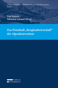 Vorderes Coverbild Das Protokoll "Berglandwirtschaft" der Alpenkonvention