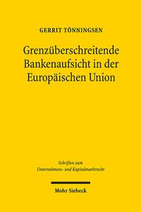 Vorderes Coverbild Grenzüberschreitende Bankenaufsicht in der Europäischen Union