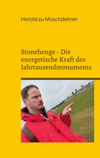 Vorderes Coverbild Stonehenge - Die energetische Kraft des Jahrtausendmonuments