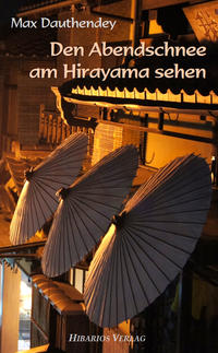 Vorderes Coverbild Den Abendschnee am Hirayama sehen