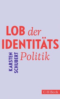 Vorderes Coverbild Lob der Identitätspolitik