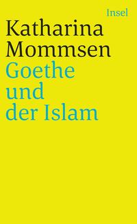 Vorderes Coverbild Goethe und der Islam