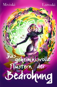Vorderes Coverbild Chisoaji / Das geheimnisvolle Flüstern der Bedrohung