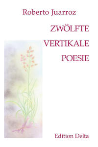 Vorderes Coverbild ZWÖLFTE VERTIKALE POESIE – DUODÉCIMA POESÍA VERTICAL