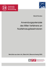 Vorderes Coverbild Anwendungspotenziale des Miller-Verfahrens an Nutzfahrzeugdieselmotoren