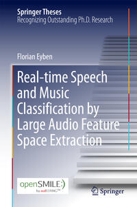 Vorderes Coverbild Real-time Speech and Music Classification by Large Audio Feature Space Extraction