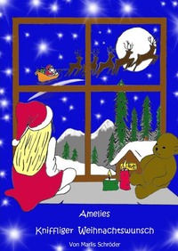 Vorderes Coverbild Amelies kniffliger Weihnachtswunsch