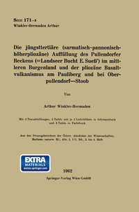 Vorderes Coverbild Die jüngsttertiäre (sarmatisch-pannonisch-höherphiozäne) Auffüllung des Pullendorfer Beckens (=Landseer Bucht E. Sueß’) im mittleren Burgenland und der pliozäne Basaltvulkanismus am Pauliberg und bei Oberpullendorf—Stoob