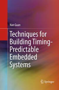 Vorderes Coverbild Techniques for Building Timing-Predictable Embedded Systems