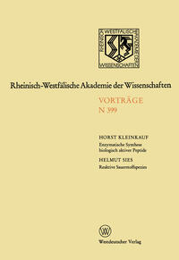 Vorderes Coverbild Enzymatische Synthese biologisch aktiver Antibiotikapeptide und immunologisch suppressiver Cyclosporinderivate. Reaktive Sauerstoffspezies: Prooxidantien und Antioxidantien in Biologie und Medizin