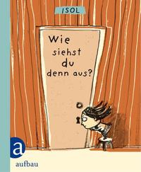 Vorderes Coverbild Wie siehst du denn aus?