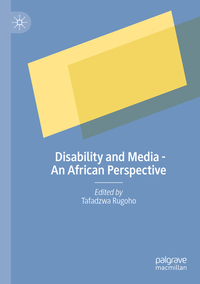 Vorderes Coverbild Disability and Media - An African Perspective