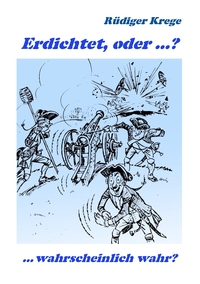 Vorderes Coverbild Erdichtet, oder ...?