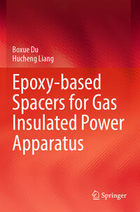 Vorderes Coverbild Epoxy-based Spacers for Gas Insulated Power Apparatus