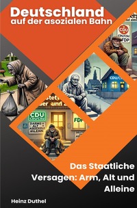 Vorderes Coverbild Deutschland auf der asozialen Bahn
